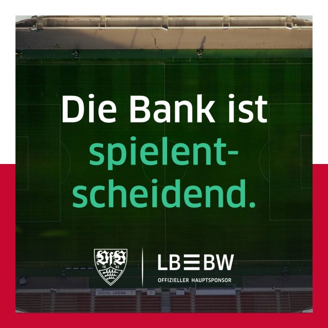 Die Bank istspielentscheidend - VfB Stuttgart und LBBW